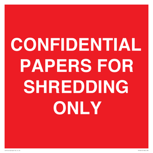 CONFIDENTIAL PAPERS FOR SHREDDING ONLY